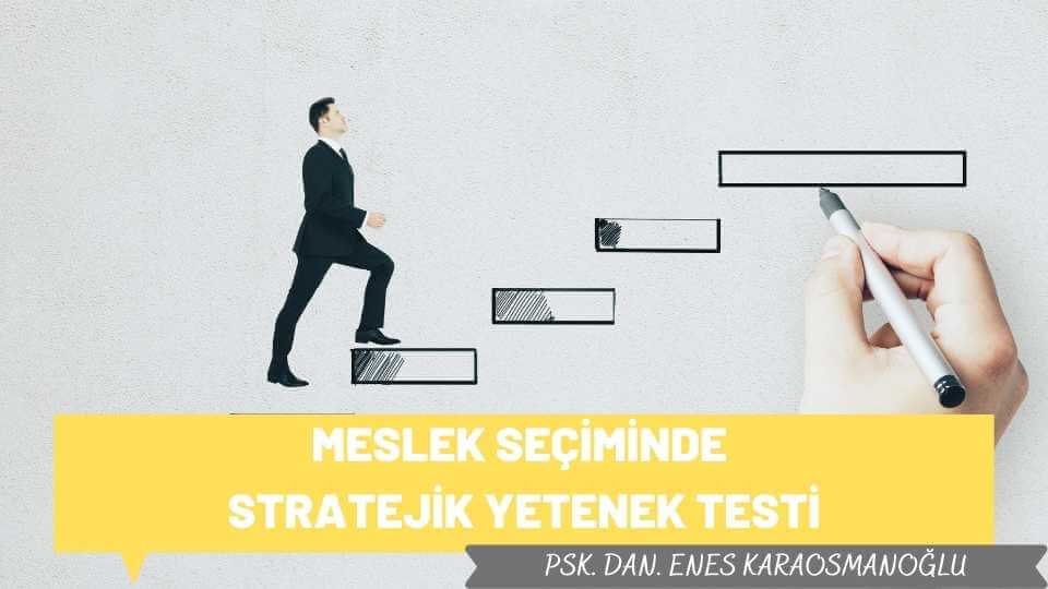 Meslek Seçiminde Stratejik Yetenek Testi